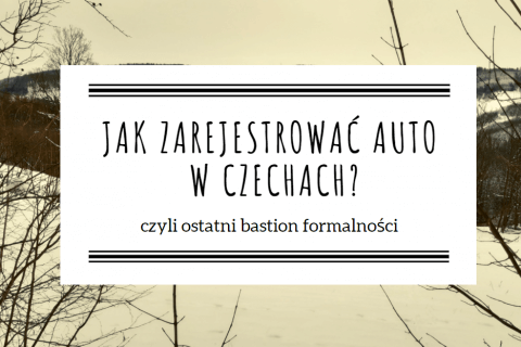 jak zarejestrować auto w Czechach