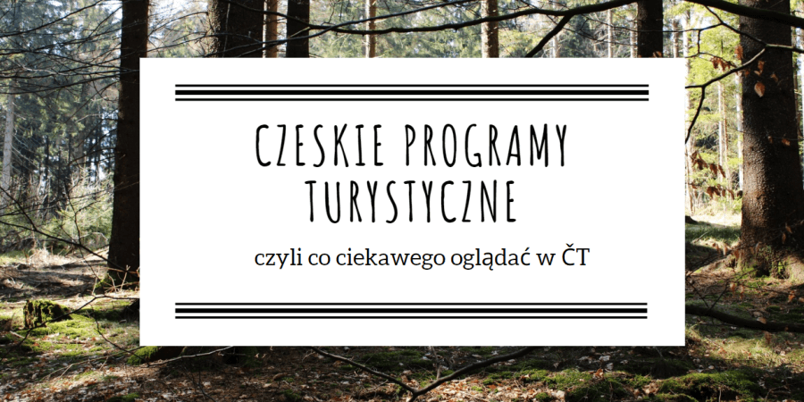 Czeskie programy turystyczne