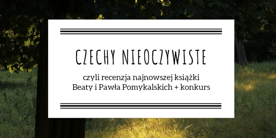 Czechy nieoczywiste