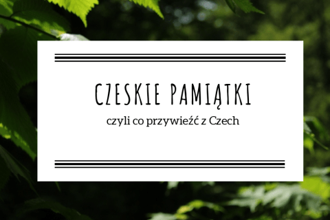 Czeskie pamiątki